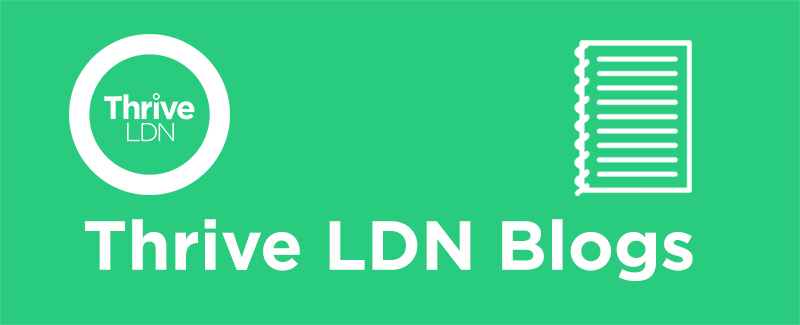 Thrive LDN blogs promotional image